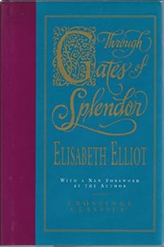 Hardcover Gates of Splendor Book