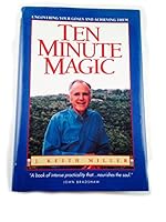 10 Minute Magic: Discovering What to Do With the Rest of Your Life 156977630X Book Cover