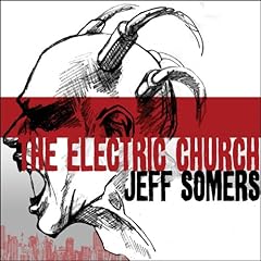 The Electric Church Audiobook By Jeff Somers cover art