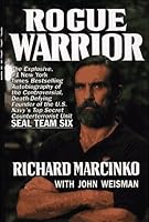 By Richard Marcinko Rogue Warrior: The Explosive Autobiography of the Controversial Death-Defying Founder of the U.S. Na (1st First Edition) [Hardcover] B00RWQXH4G Book Cover