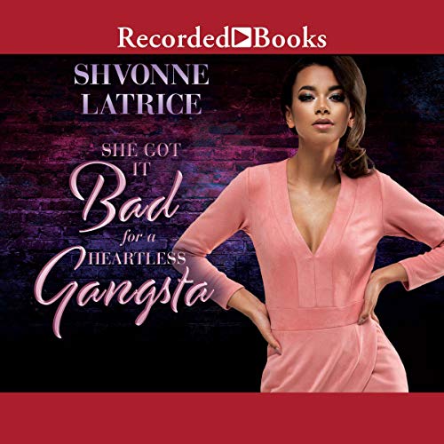 She Got It Bad for a Heartless Gangsta Audiolibro Por Shvonne Latrice arte de portada