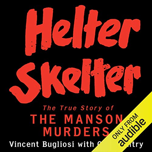 Helter Skelter: The True Story of the Manson Murders