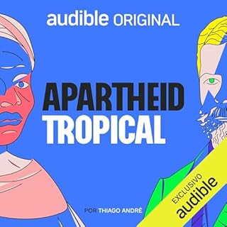 Apartheid Tropical Audiolivro Por Thiago André capa