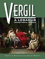 Vergil: A Legamus Transitional Reader (Legamus Transitional Reader Series) 0865165785 Book Cover