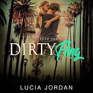 Dirty Fling: Complete Series Audiolibro Por Lucia Jordan arte de portada