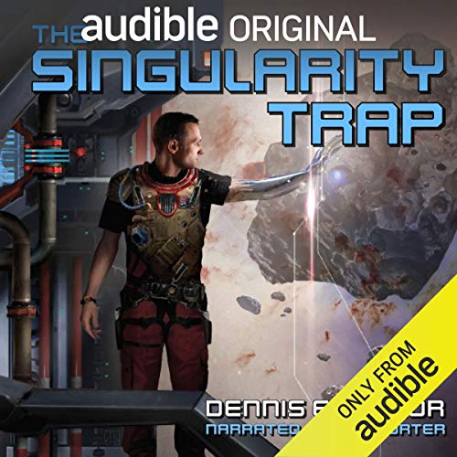 The Singularity Trap Audiobook By Dennis E. Taylor cover art