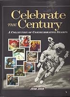 Celebrate the Century: A Collection of Commemorative Stamps (1980-1989) 0783553250 Book Cover