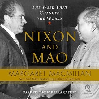 Nixon and Mao Audiobook By Margaret MacMillan cover art