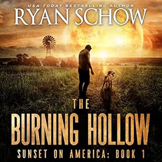 The Burning Hollow Audiobook By Ryan Schow cover art