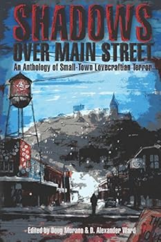 Paperback Shadows Over Main Street: An Anthology of Small-Town Lovecraftian Terror Book