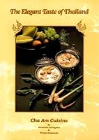 The Elegant Taste of Thailand: Cha Am Cuisine