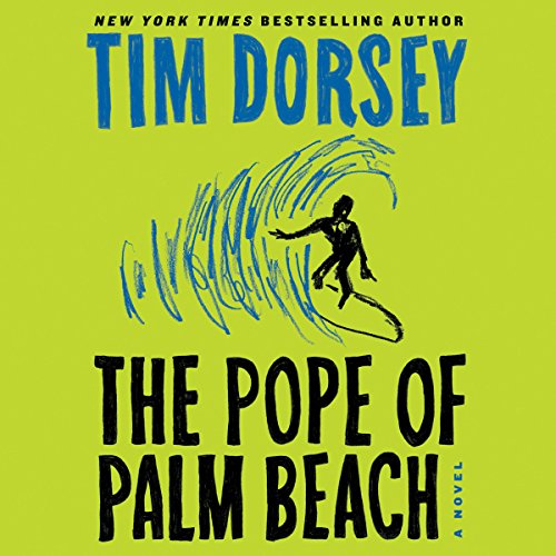 The Pope of Palm Beach Audiolibro Por Tim Dorsey arte de portada