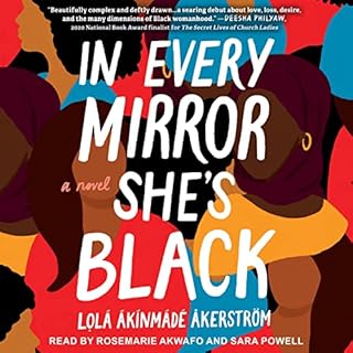 In Every Mirror She’s Black Audiobook By Lolá Ákínmádé Åkerström cover ar