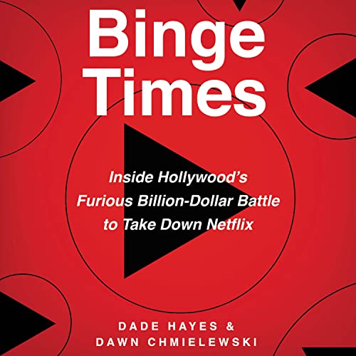 Binge Times Audiolivro Por Dade Hayes, Dawn Chmielewski capa