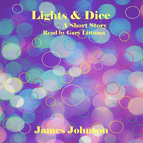 Lights & Dice Audiolibro Por James Johnson arte de portada