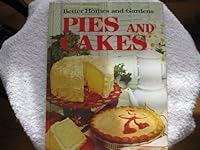 Pies and Cakes (Better Homes and Gardens Cookbook Series)