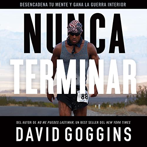 Nunca terminar Audiolivro Por David Goggins capa