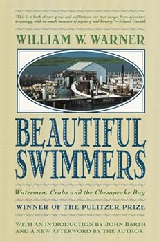 Paperback Beautiful Swimmers: Watermen, Crabs and the Chesapeake Bay Book