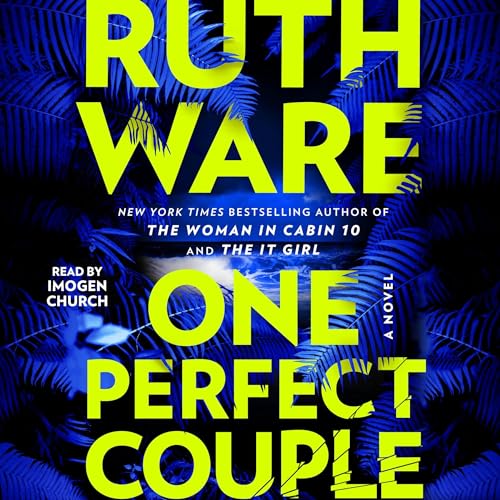 One Perfect Couple Audiolibro Por Ruth Ware arte de portada