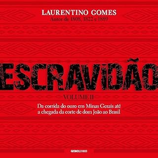 Escravidão, Volume 2 Audiolivro Por Laurentino Gomes capa