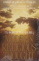 The World Treasury of Modern Religious Thought 0316697702 Book Cover