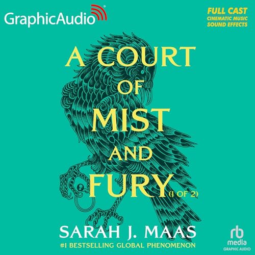 Page de couverture de A Court of Mist and Fury (Part 1 of 2) (Dramatized Adaptation)