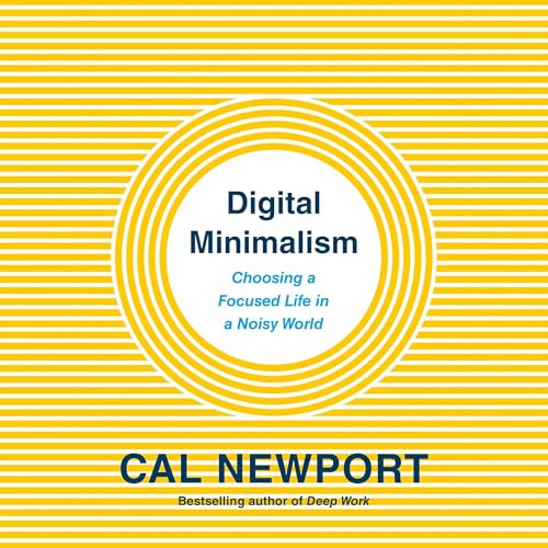 Digital Minimalism Audiolivro Por Cal Newport capa