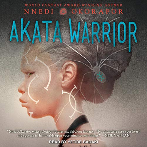 Akata Warrior Audiolibro Por Nnedi Okorafor arte de portada