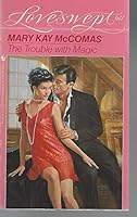 TROUBLE WITH MAGIC, THE (Loveswept, No 611) 055344378X Book Cover