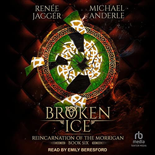 Broken Ice Audiobook By Renée Jaggér, Michael Anderle cover art