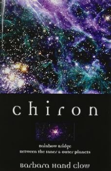 Paperback Chiron: Rainbow Bridge Between the Inner & Outer Planets (Llewellyn's Modern Astrology Library) Book