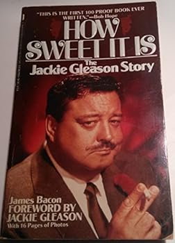 Mass Market Paperback How Sweet It is: The Jackie Gleason Story Book