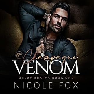 Champagne Venom Audiobook By Nicole Fox cover art