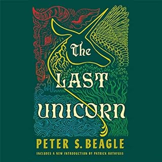 The Last Unicorn Audiobook By Peter S. Beagle, Patrick Rothfuss cover art