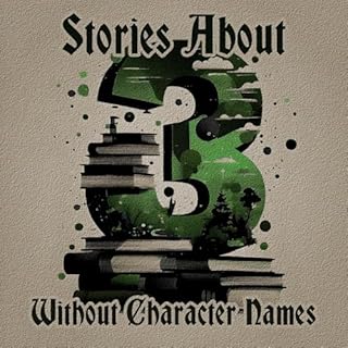 3 Stories - Without Character Names cover art