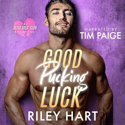 Good Pucking Luck Audiolivro Por Riley Hart capa