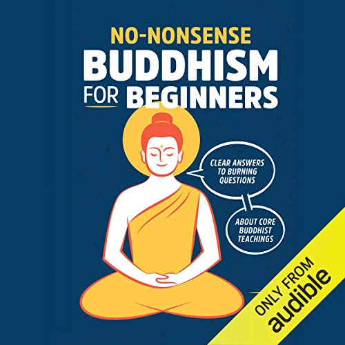 No-Nonsense Buddhism for Beginners Audiolivro Por Noah Rasheta capa