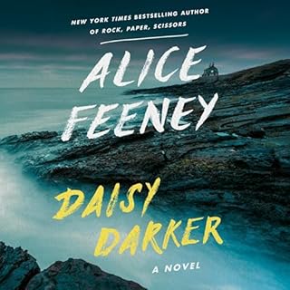 Daisy Darker Audiobook By Alice Feeney cover art