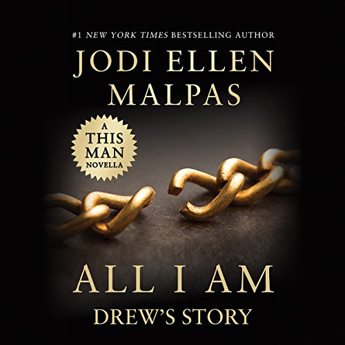 All I Am: Drew's Story Audiobook By Jodi Ellen Malpas cover art