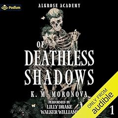 Of Deathless Shadows Audiolibro Por K. M. Moronova arte de portada