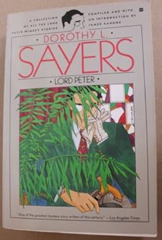 Paperback Lord Peter : The Complete Lord Peter Wimsey Stories Book