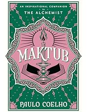 Maktub: The essential companion to global bestseller, The Alchemist