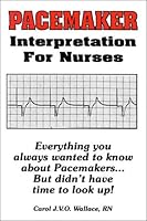 Pacemaker Interpretation for Nurses