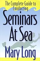 The Complete Guide To Conducting Seminars At Sea