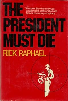 Hardcover The President Must Die Book