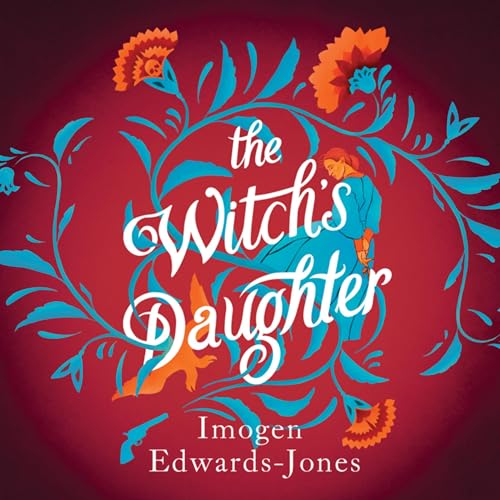 The Witch's Daughter Audiobook By Imogen Edwards-Jones cover art