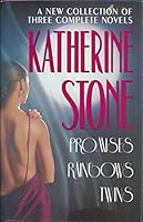 Katherine Stone: A New Collection of Three Complete Novels 0517101157 Book Cover