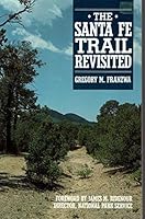 The Santa Fe Trail Revisited