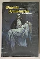 Dracula and Frankenstein B000L9EO8E Book Cover