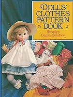 Dolls' Clothes Pattern Book